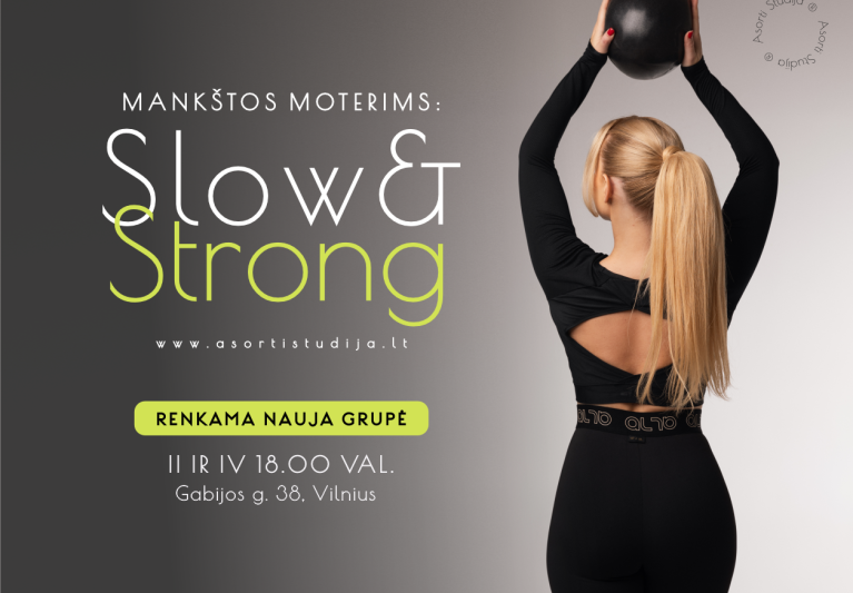 Nauja SLOW&STRONG mankštų grupė